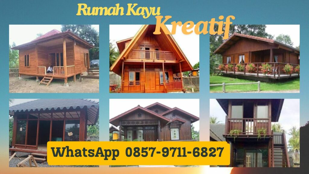 WA 0857-9711-6827 Jasa Bangun Rumah Kayu Profesional di Baranangsiang , Bogor Timur